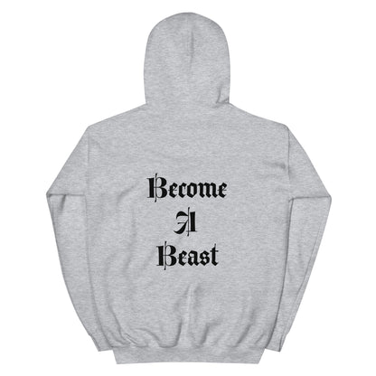 Become a Beast Hoodie